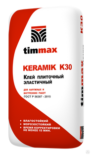 Клей плиточный эластичный Timmax Keramik K30 